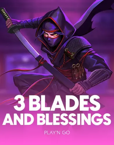 PlaynGo : 3 Blades & Blessings - GOODGAMING138