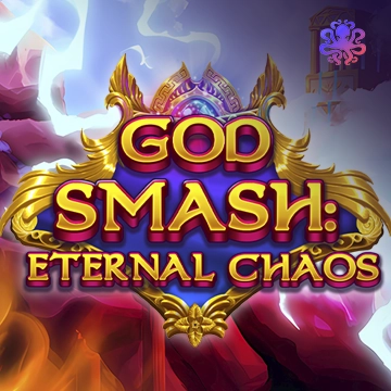Octoplay : God Smash: Eternal Chaos - GOODGAMING138