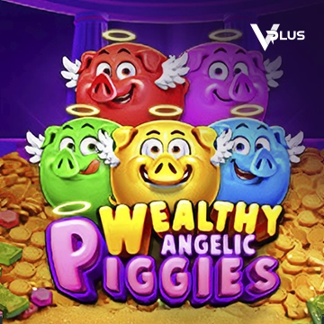 Vplus : Piggies Wealthy Angelic - GOODGAMING138